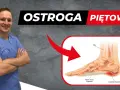 Ostroga piętowa: 5 ćwiczeń, które pokonają ból pięty!