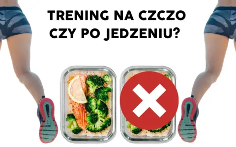 Na czczo czy po posiłku? Jaki trening da Ci najlepsze efekty?