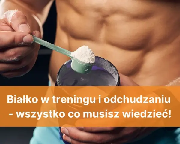 Białko przed czy po treningu? Ekspert rozwiewa wątpliwości